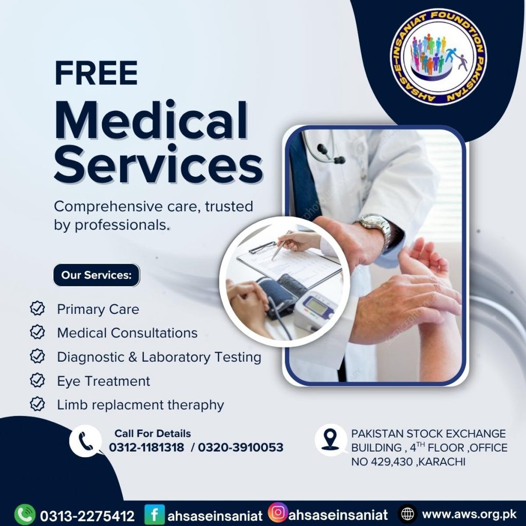 Ahsas-e-Insaniat Foundation Launches Free Medical Services in Karachi to Promote Accessible Healthcare for All