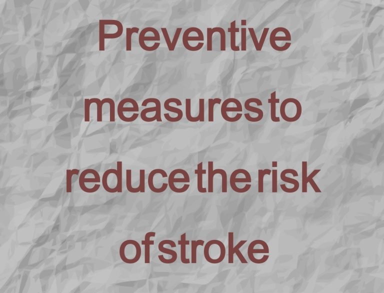 Some preventive measures to reduce the risk of stroke